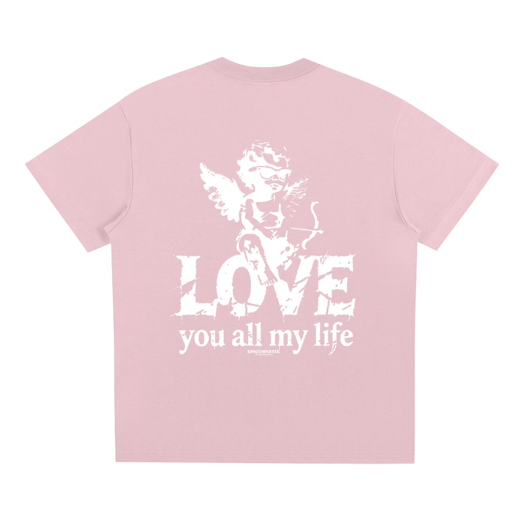 LOVE YOU ALL MY LIFE - Sorona Quick-Dry Cooling T-Shirt