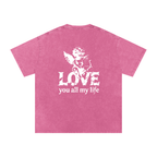 Love you all my life - Snow Washed Oversized Cotton T-Shirt