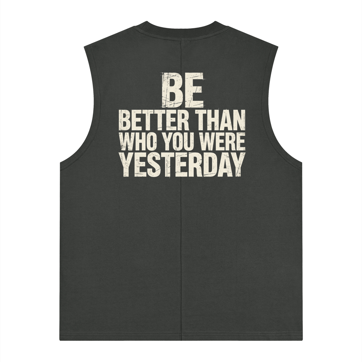 Be better than who you were yesterday - Men's Quick Dry Tank Top