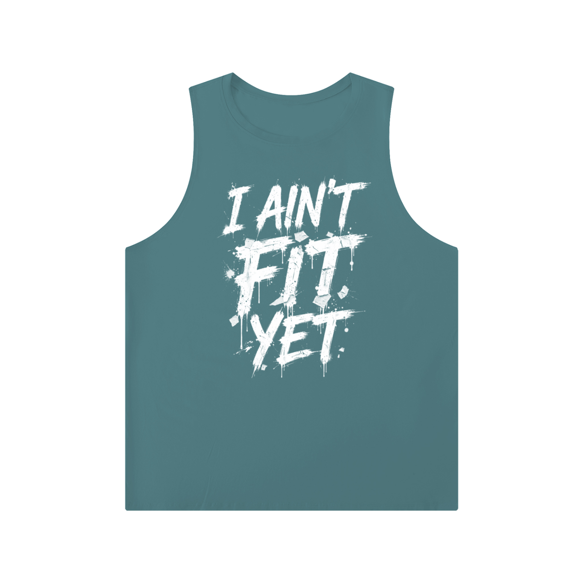 I Ain't Fit Yet(Street Graffiti) - Men's Solid Color Crewneck Tank Top