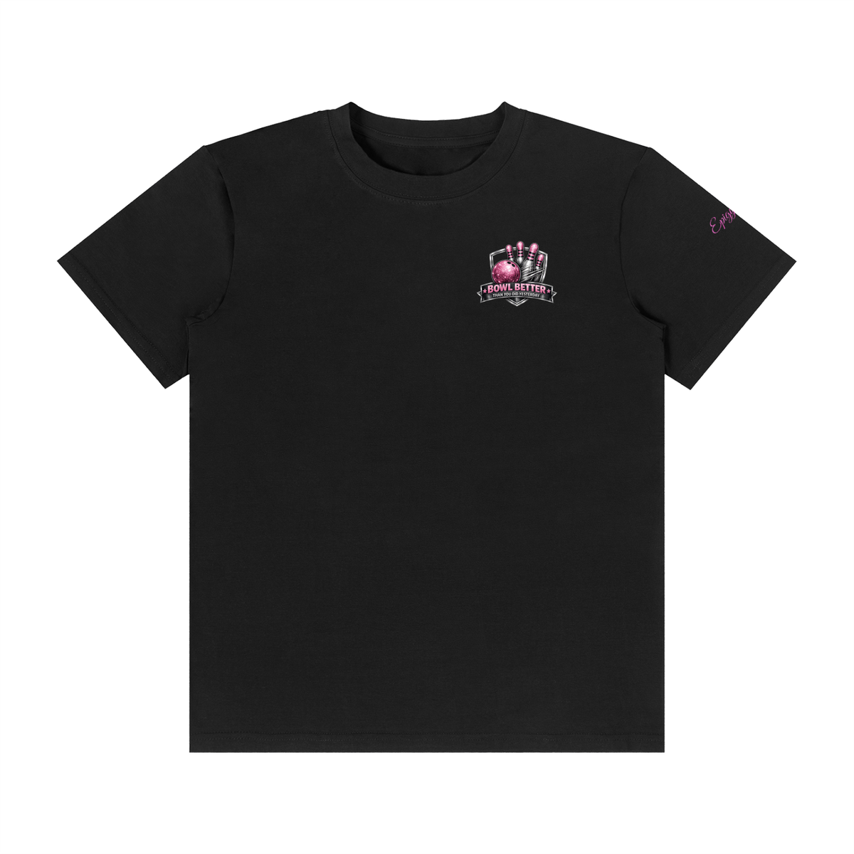 Bowl Better(Pink Logo) - Unisex Classic Crew Neck Cotton T-Shirt