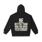 Be better than who you were yesterday - Essential Heavyweight Pocket Hoodie