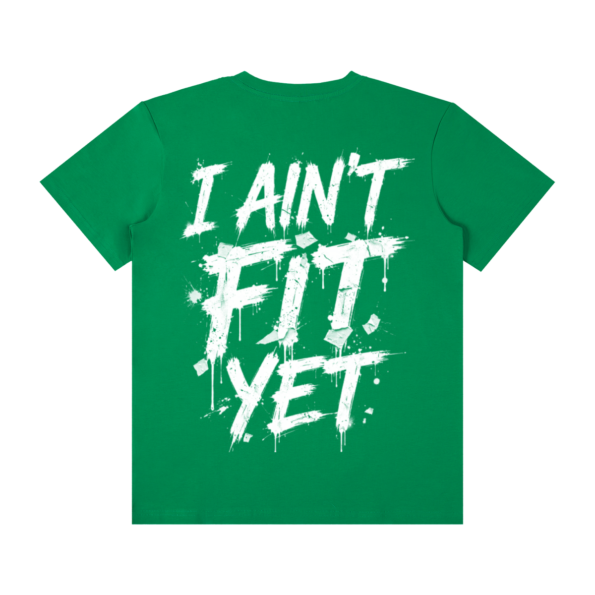 I Ain't Fit Yet(Street Graffiti) - Unisex Classic Crew Neck Cotton T-Shirt