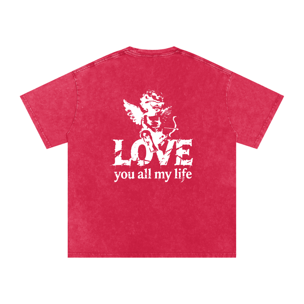 Love you all my life - Snow Washed Oversized Cotton T-Shirt