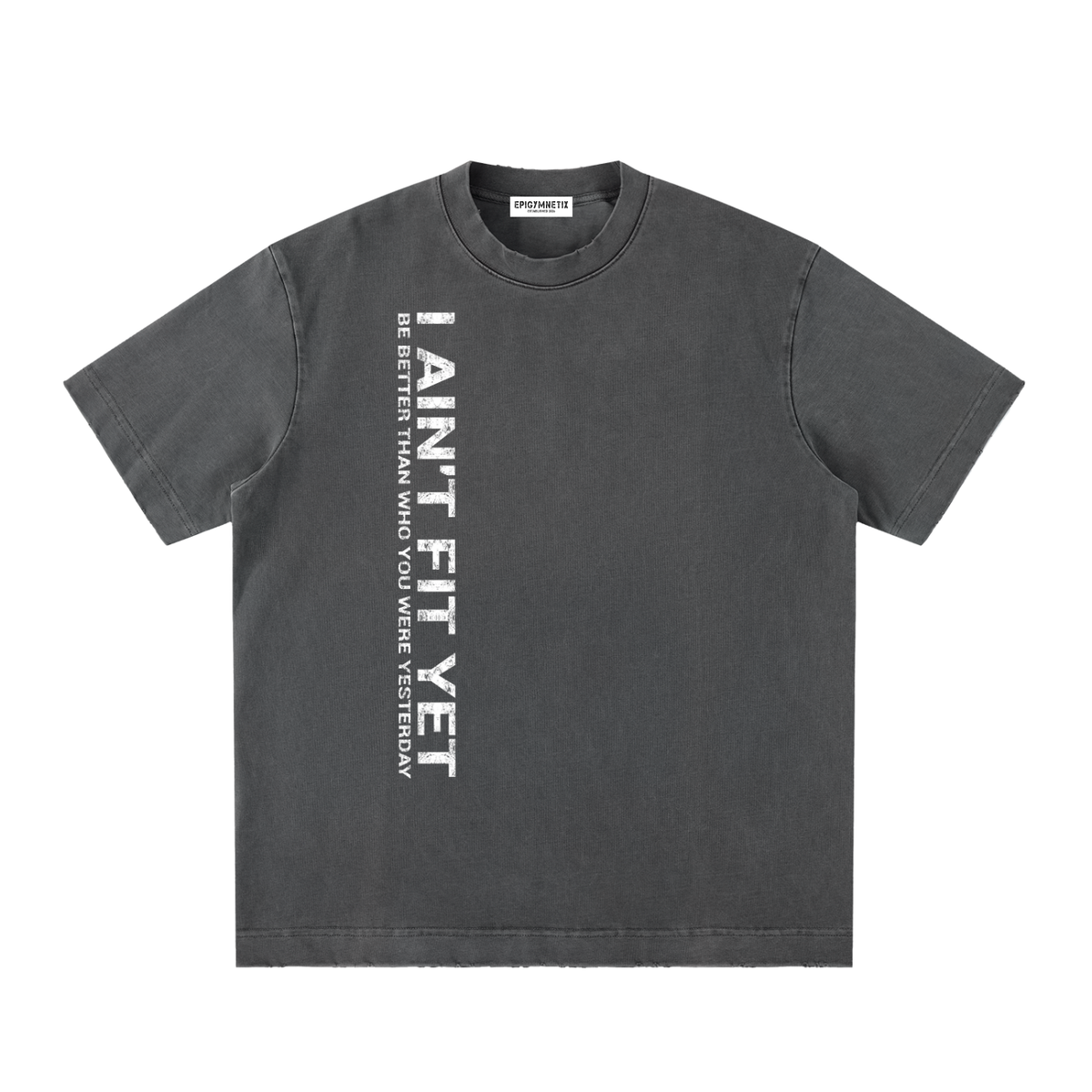I Ain't Fit Yet ,Vintage,T-shirt