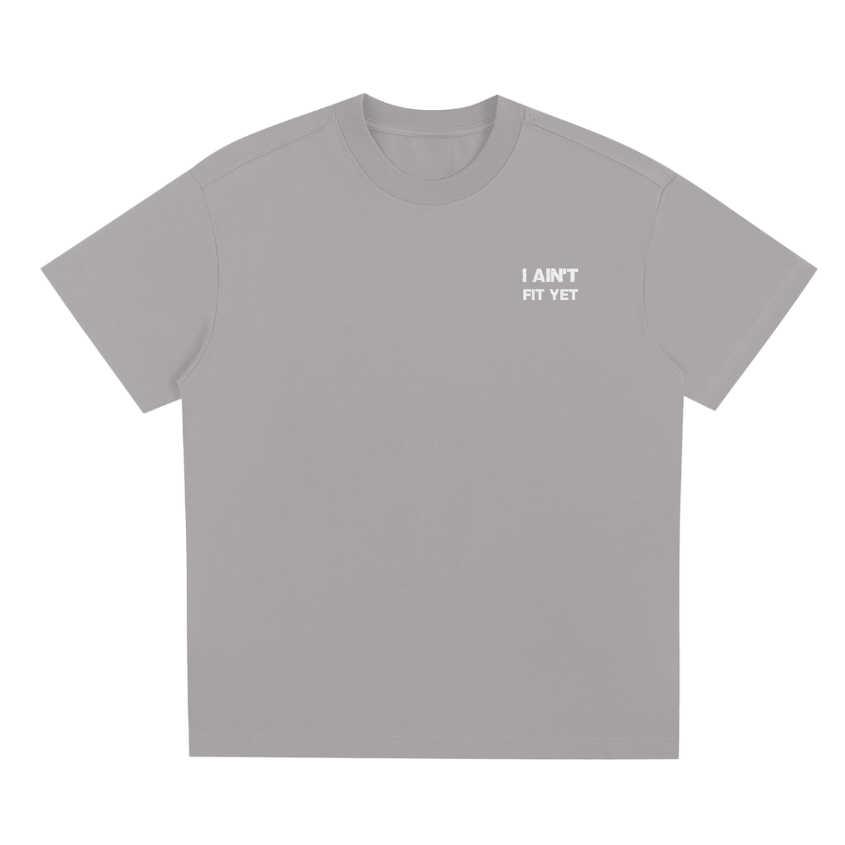 I AIN'T FIT YET(Blank back) - Sorona Quick-Dry Cooling T-Shirt
