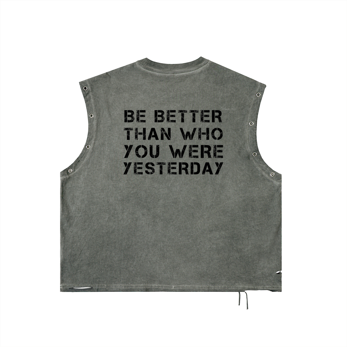 A sleeveless cropped tank top in a washed charcoal gray color, featuring the phrase 'BE BETTER THAN WHO YOU WERE YESTERDAY' printed in black block letters across the back. The garment is displayed flat against a solid white background.