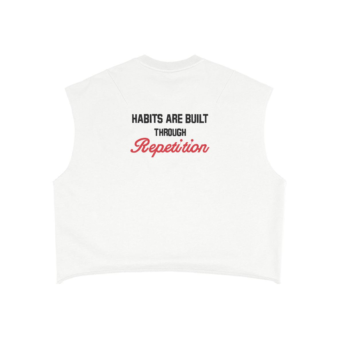 Habits are built through repetition - French Terry Boxy Tank Top