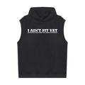 Fearless/I Ain't FIt Yet - Snow Washed Sleeveless Hoodie