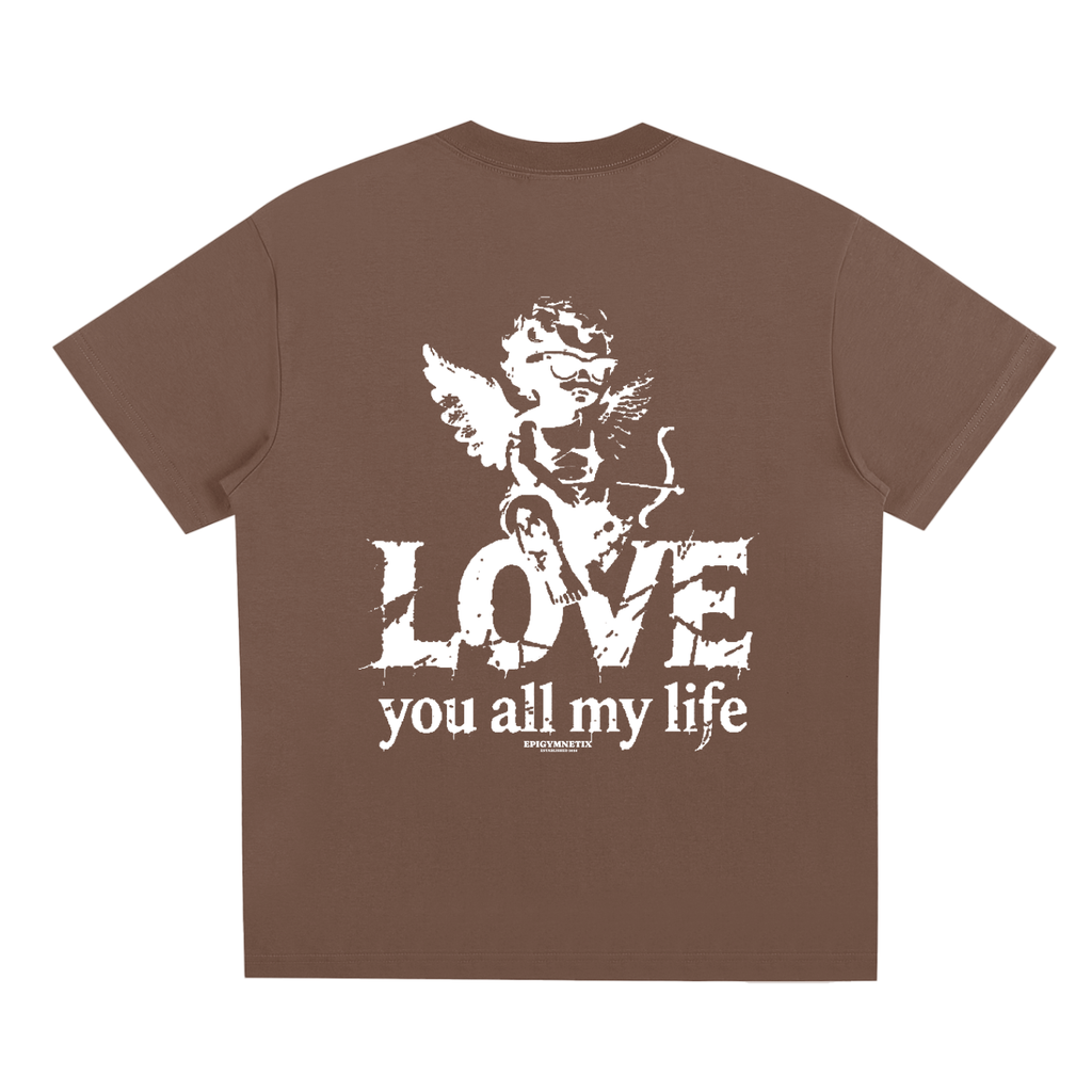 LOVE YOU ALL MY LIFE - Sorona Quick-Dry Cooling T-Shirt