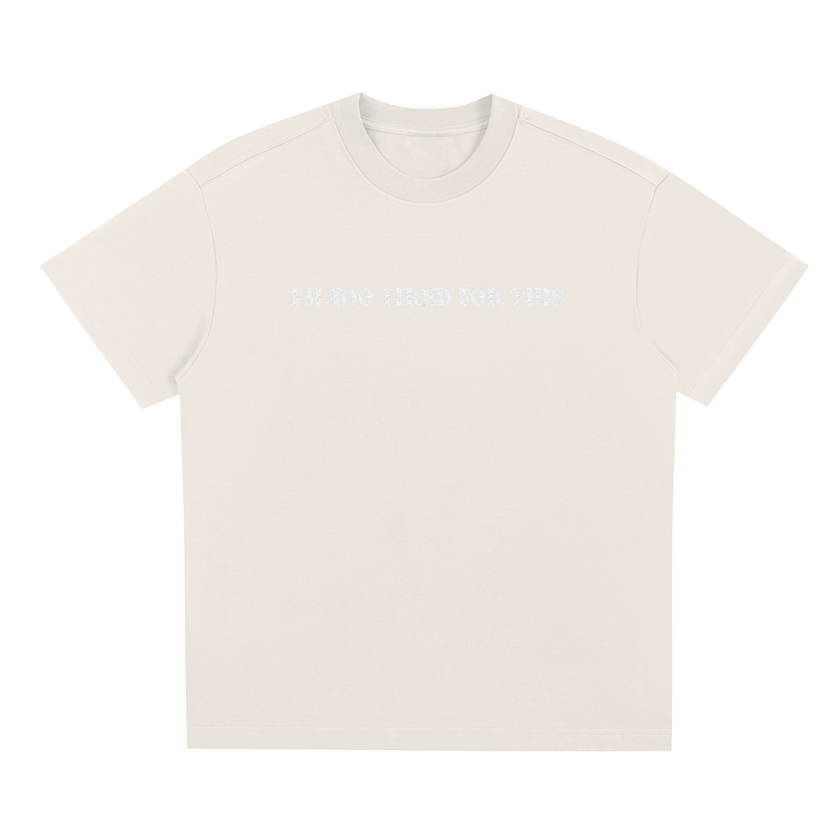 I'm too tired for this(Embroidary) - Sorona Quick-Dry Cooling T-Shirt