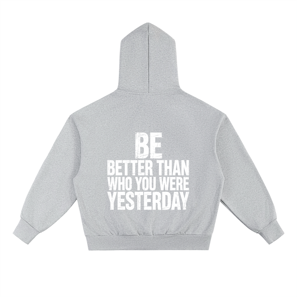 BE BETTER - Essential Heavyweight Fleece Hoodie