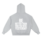 BE BETTER - Essential Heavyweight Fleece Hoodie