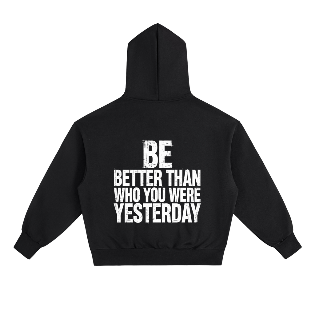 BE BETTER - Essential Heavyweight Fleece Hoodie